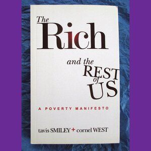 Book: The Rich and the Rest of Us - A Poverty Manifesto